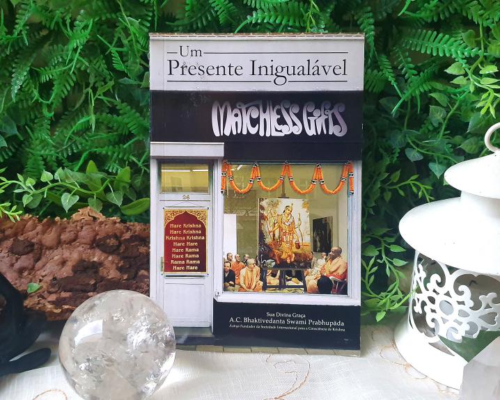 Um Presente Inigualável - Bhaktivedanta Swami Prabhupada