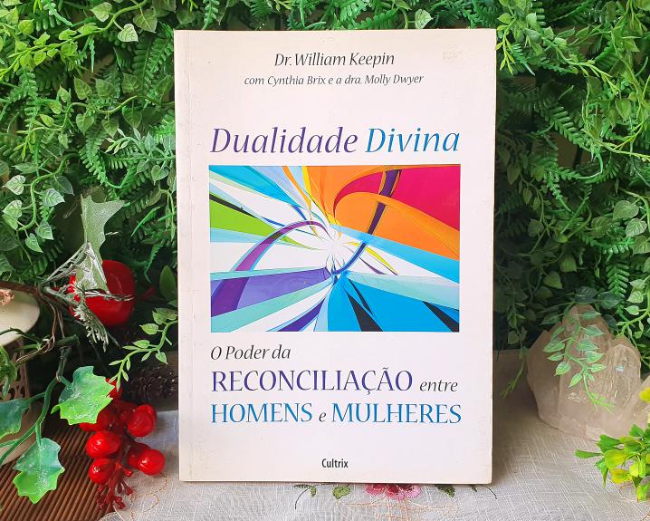 Dualidade Divina: o Poder da Reconciliação Entre Homens e Mulheres