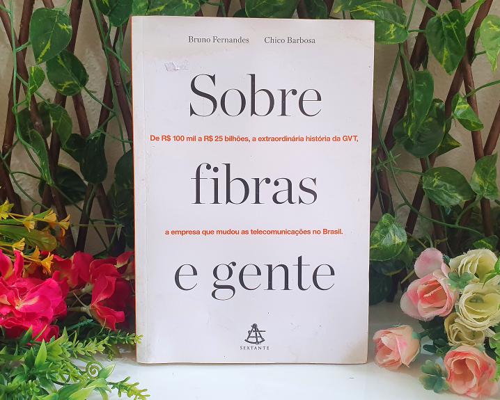 Sobre fibras e gente