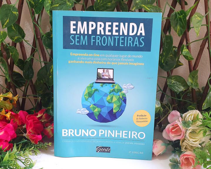 Empreenda sem fronteiras: Empreenda on-line em qualquer lugar do mundo e viva uma vida com horários flexíveis ganhando m