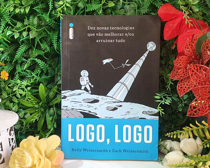 Logo, logo: Dez novas tecnologias que vão melhorar e/ou arruinar tudo