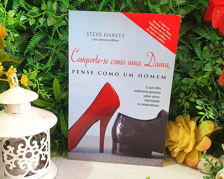 Comporte-se Como Uma Dama, Pense Como Um Homem