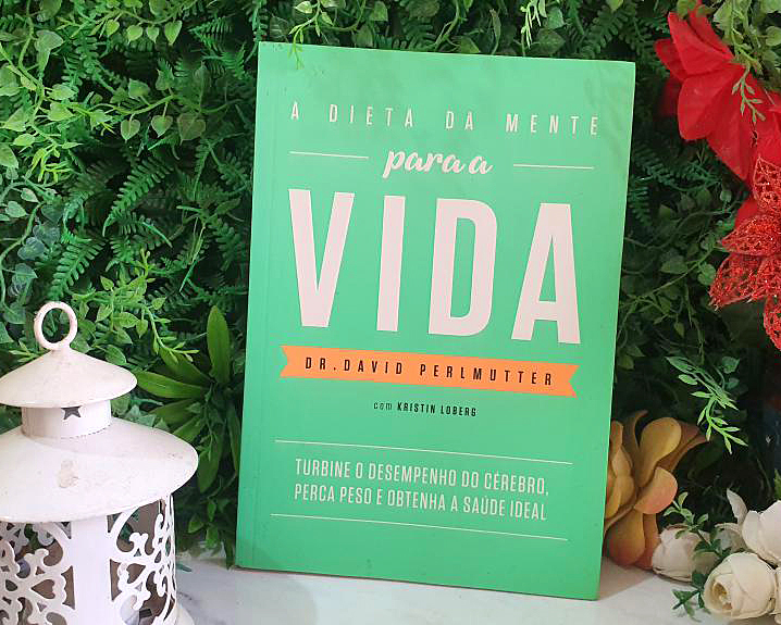 Dieta da mente para a vida