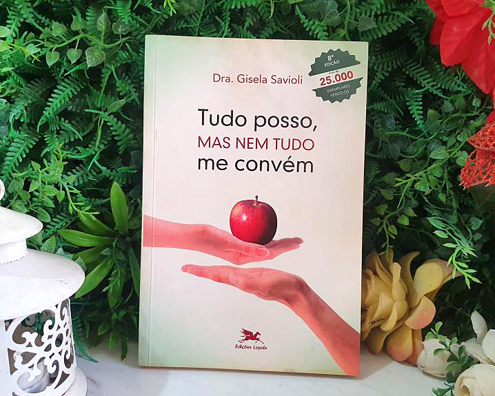 Tudo posso, mas nem tudo me convém