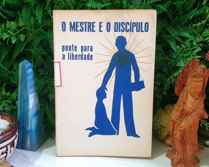 O Mestre E O Discípulo