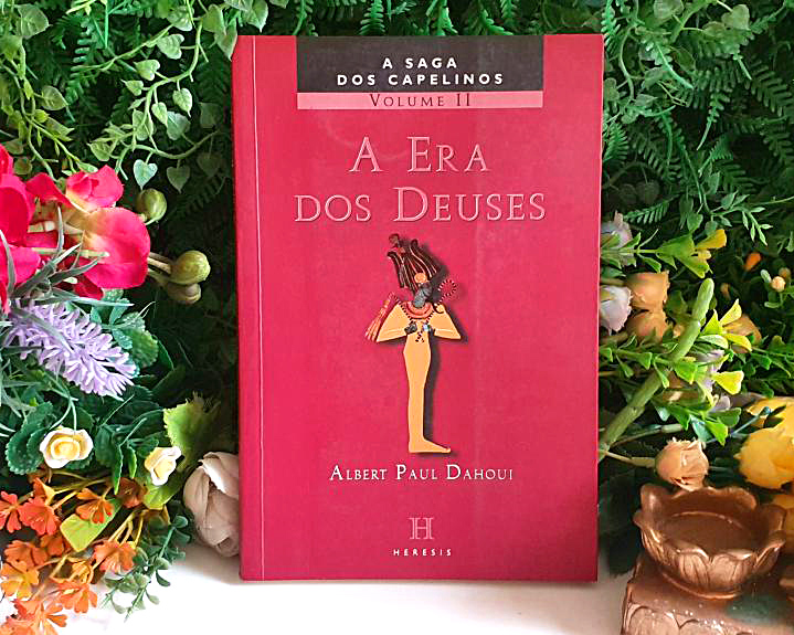 A Era Dos Deuses (A Saga Dos Capelinos Ii)