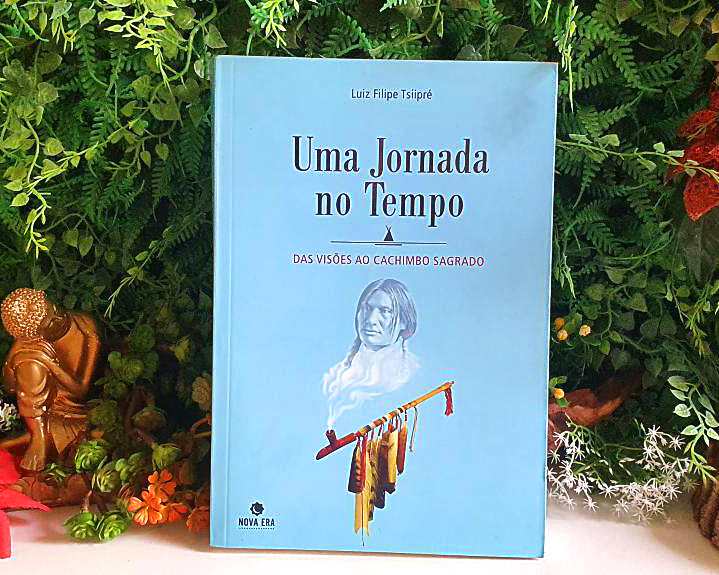 Uma jornada no tempo: das visões ao Cachimbo Sagrado: Das visões ao Cachimbo Sagrado