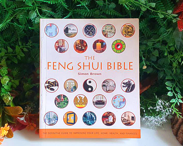The Feng Shui Bible : The Definitive Guide to Improving Your Life, Home, Health, and Finances ( Em Inglês )