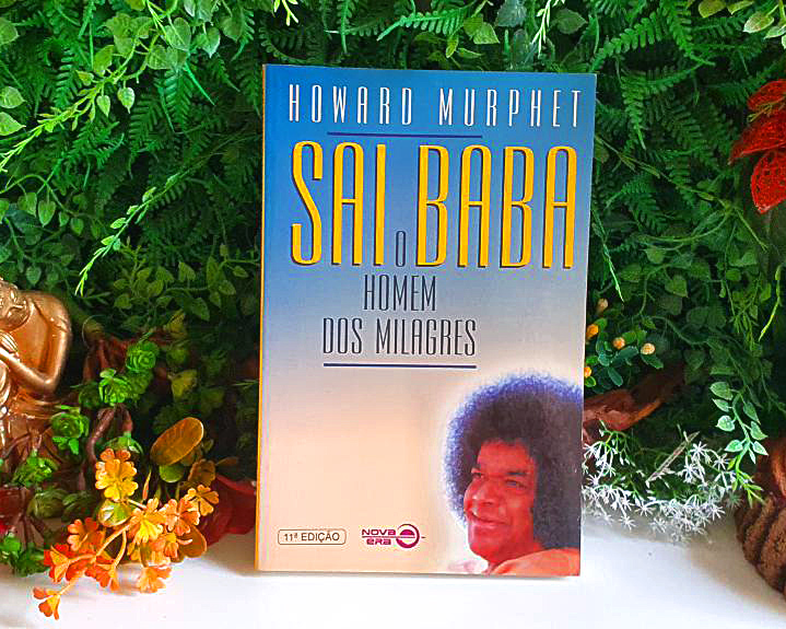 Sai Baba - O Homem dos Milagres 13ª Edição