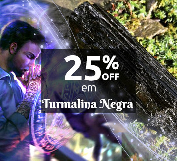 25%OFF em Turmalina Negra!
